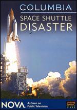 NOVA: Columbia - Space Shuttle Disaster [WS]