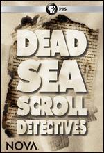 NOVA: Dead Sea Scroll Detectives