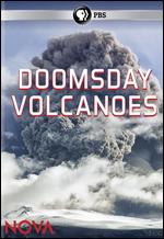 NOVA: Doomsday Volcanoes - 