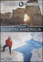 NOVA: Making North America - Alan Ritsko; Gwyn Williams