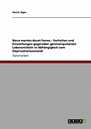 Nova Mentes Docet Fames - Verhalten Und Einstellungen Gegenuber Genmanipulierten Lebensmitteln in Abhangigkeit Vom Deprivationszustand