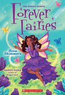 Nova Shimmers (Forever Fairies #2)