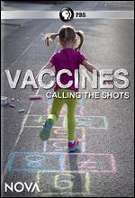 NOVA: Vaccines - Calling the Shots - 