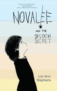 Novalee and the Spider Secret