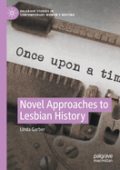 Novel Approaches to Lesbian History