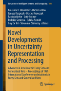 Novel Developments in Uncertainty Representation and Processing: Advances in Intuitionistic Fuzzy Sets and Generalized Nets - Proceedings of 14th International Conference on Intuitionistic Fuzzy Sets and Generalized Nets