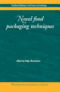 Novel Food Packaging Techniques