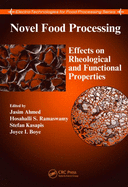 Novel Food Processing: Effects on Rheological and Functional Properties