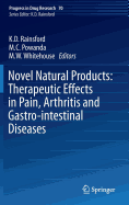 Novel Natural Products: Therapeutic Effects in Pain, Arthritis and Gastro-Intestinal Diseases
