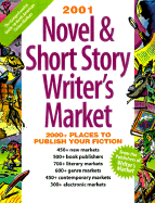 Novel & Short Story Writer's Market: 2,000 Places to Sell Your Fiction - Bowling, Anne (Editor), and Breen, Nancy (Editor)
