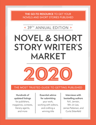 Novel & Short Story Writer's Market 2020: The Most Trusted Guide to Getting Published - Jones, Amy (Editor)
