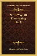 Novel Ways of Entertaining (1914)