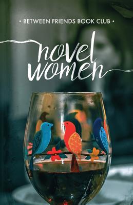 Novel Women - Between Friends Book Club