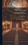 Novella d'Andrea; Schauspiel in vier Aufzgen