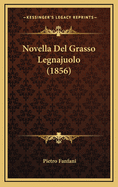 Novella del Grasso Legnajuolo (1856)