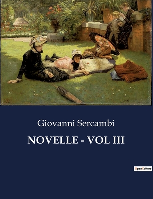 Novelle - Vol III - Sercambi, Giovanni