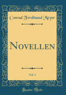 Novellen, Vol. 1 (Classic Reprint)