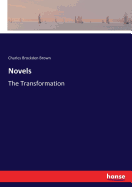 Novels: The Transformation