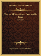 Novena Al Sacratisimo Corazon De Jesus (1826)