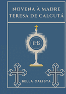 Novena ? Madre Teresa de Calcut