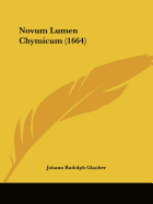 Novum Lumen Chymicum (1664)