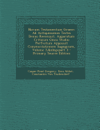 Novum Testamentum Graece: Ad Antiquissimos Testes Denuo Recensuit, Apparatum Criticum Omni Studio Perfectum Apposuit Commentationem Isagogicam, Volume 3, part 3 - Primary Source Edition