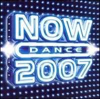 Now Dance 2007 - Various Artists