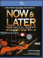 Now & Later [Blu-ray] - Philippe Diaz
