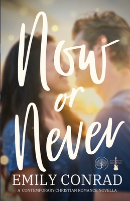 Now or Never - Conrad, Emily