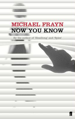 Now You Know - Frayn, Michael