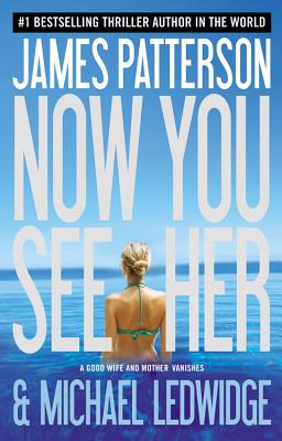 Now You See Her - Patterson, James