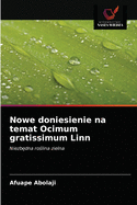 Nowe doniesienie na temat Ocimum gratissimum Linn