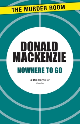 Nowhere to Go - MacKenzie, Donald