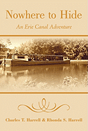 Nowhere to Hide: An Erie Canal Adventure