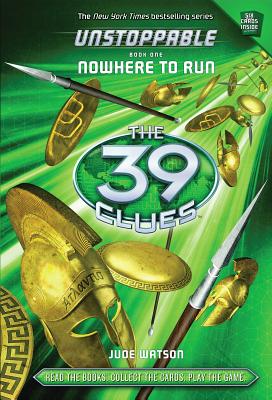 Nowhere to Run (the 39 Clues: Unstoppable, Book 1) - Watson, Jude