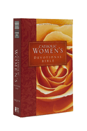NRSV, Catholic Women's Devotional Bible, Paperback: Featuring Daily Meditations by Women and a Reading Plan Tied to the Lectionary