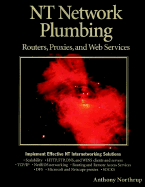 NT Network Plumbing: Routers, Proxies, and Web Services