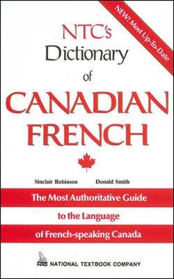 NTC's Dictionary of Canadian French - ROBINSON