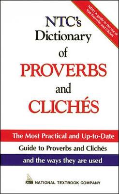 NTC's Dictionary of Proverbs and Clichs - Bertram, Anne