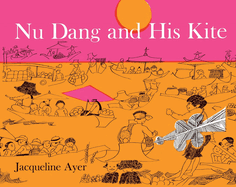 Nu Dang and His Kite