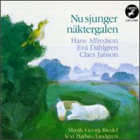 Nu Sjunger Nktergalen - Georg Riedel/Hans Alfredson/Eva Dahlgren/Claes Janson