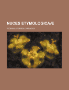 Nuces Etymologicaae