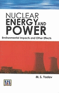 Nuclear Energy & Power: Environmental Impact & Other Effects