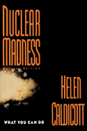 Nuclear Madness: What You Can Do (Revised)