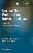 Nuclear Non-Proliferation in International Law: Volume II - Verification and Compliance