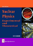 Nuclear Physics: Experimental and Theoretical