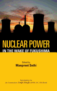Nuclear Power: In the Wake of Fukushima
