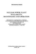 Nuclear Power Plant Availability, Maintenance and Operation