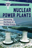 Nuclear Power Plants: Harnessing the Power of Nuclear Energy