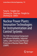 Nuclear Power Plants: Innovative Technologies for Instrumentation and Control Systems: The Fifth International Symposium on Software Reliability, Industrial Safety, Cyber Security and Physical Protection of Nuclear Power Plant (ISNPP)